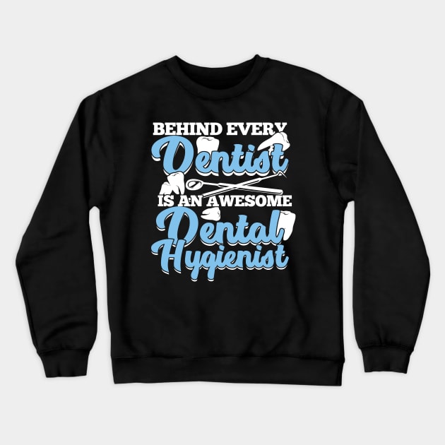 Dental Hygienist Gift Crewneck Sweatshirt by Dolde08